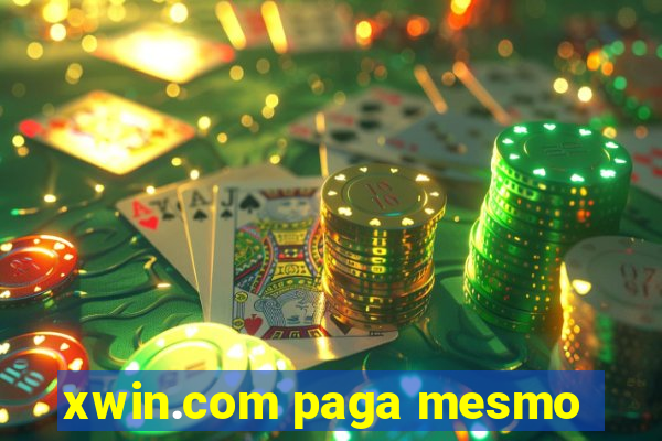 xwin.com paga mesmo